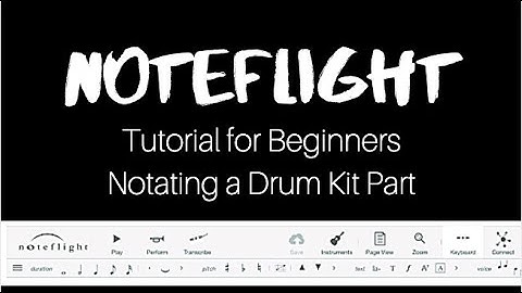NoteFlight Tutorial: Notating a Drum Kit Part and Fill
