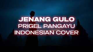 Jenang Gulo | Indonesian House Cover (originally by Prigel Pangayu)