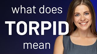 Torpid What Is Torpid Definition