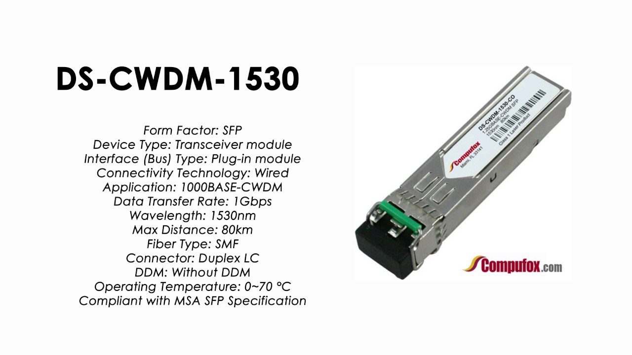 DS-CWDM-1530  |  Cisco Compatible 1530nm CWDM 1/2-Gbps Fibre Channel SFP 80km