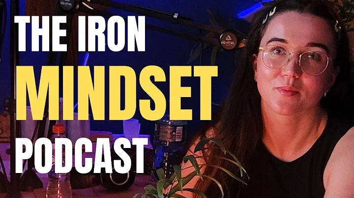 The Iron Mindset Podcast # 1 - Richeal Ria