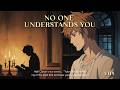 Why No One Will Ever Truly Understand You