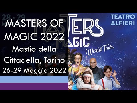 Magic Convention Masters of Magic 2022 , Torino, Italy #MastersOfMagic