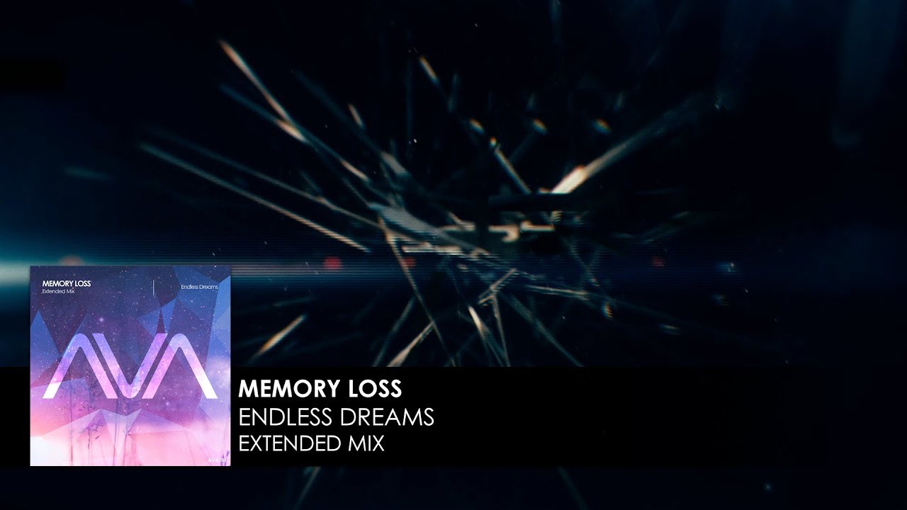 Memory Loss - Endless Dreams