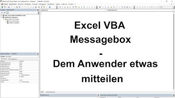 Excel VBA Lektion 38: Messagebox / MsgBox / Message Box – Dem Anwender etwas mitteilen