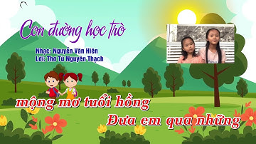 Con đường học trò - Âm nhạc 6 - Có lời
