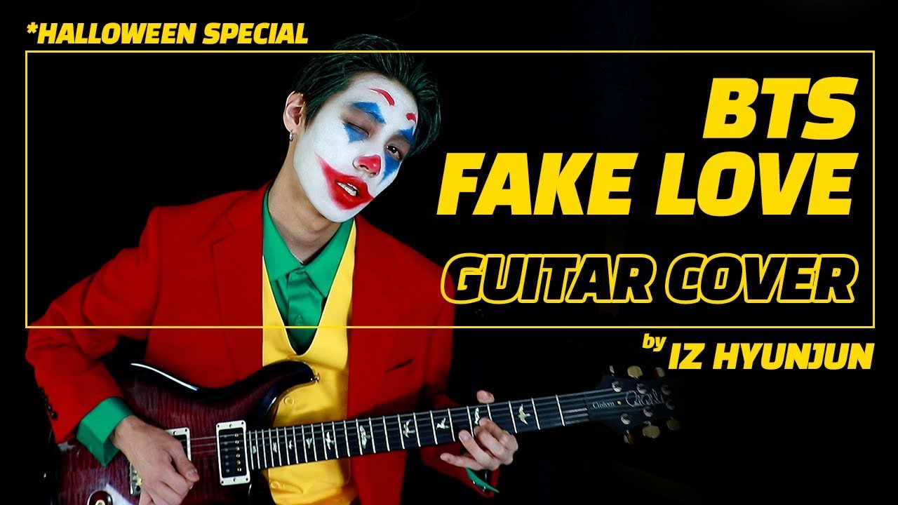[Special Clip] 아이즈(IZ) 현준(HYUNJUN) - FAKE LOVE GUITAR COVER Joker ver. (원곡 :  BTS)