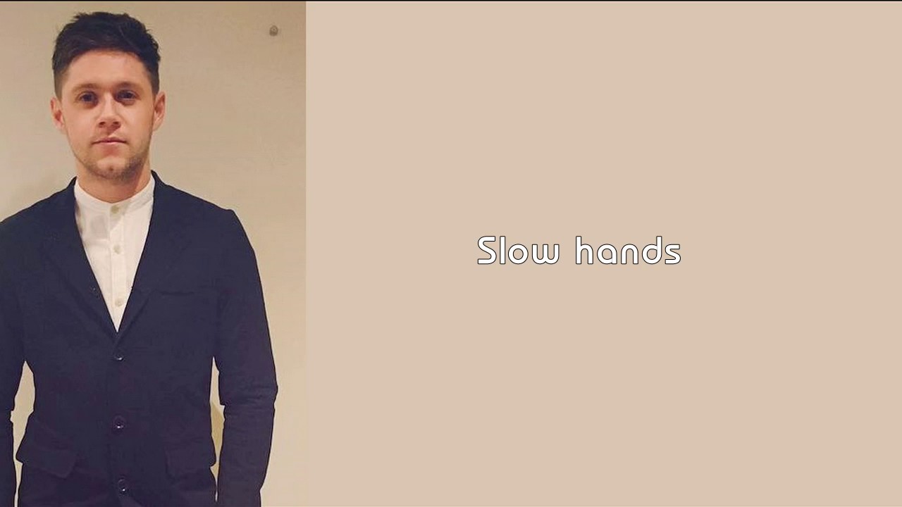 Niall Horan - Slow Hands (Tradução) (Clipe Oficial Legendado) 