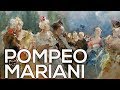 Pompeo Mariani: A collection of 94 works (HD)