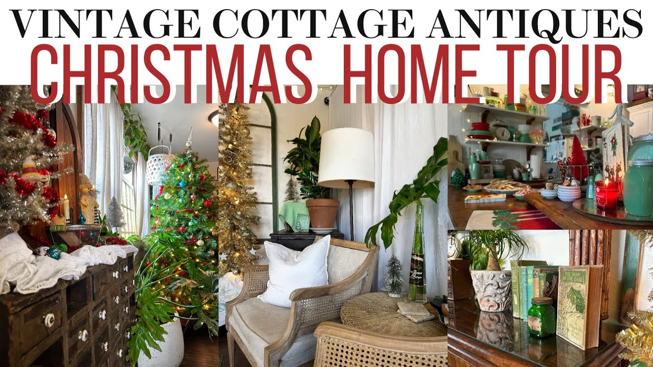 ULTIMATE VINTAGE CHRISTMAS HOME TOUR Tiffany's Vintage Cottage