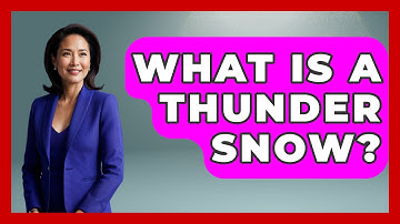 What Is A Thunder Snow? - Weather Watchdog