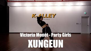 Victoria Monét - Party Girls (Feat. Buju Banton) | XUNGEUN | K-ALLEY DANCE STUDIO