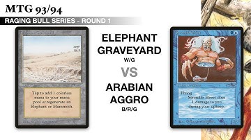 Round 1. Elephant Graveyard (W/Gr) vs Arabian Aggro (U/R/Gr) | Raging Bull Series | OS MTG | #219