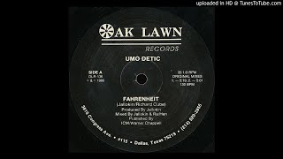Umo Detic ‎– Fahrenheit [ᴏʀɪɢɪɴᴀʟ ᴍɪx1] ᴠɪɴʏʟ, 12" 1989/90