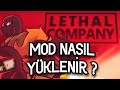 Lethal Company Mod Nasıl Yüklenir ?