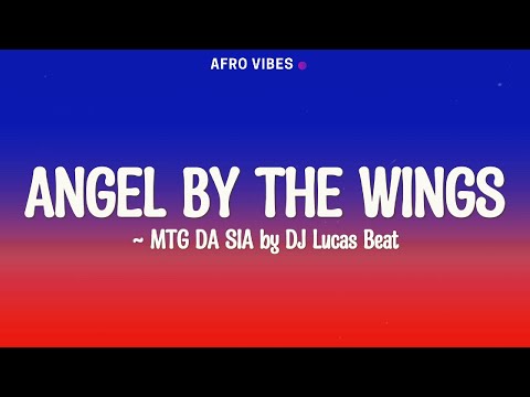MTG DA SIA - Angel By The Wings (TikTok Trending DJ Lucas Beat)