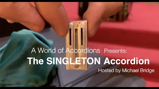 VERY RARE: Singleton BiDirectional Reed Accordion (Michael Bridge)