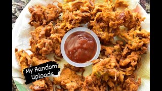 Kanda Bhaji Recipe Pyaaz Ki Pakodi Recipe Quick And Easy Recipe My Random Uploads