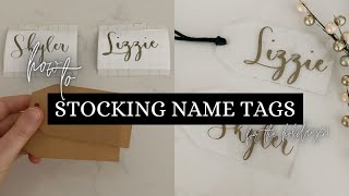 DIY STOCKING NAME TAG | EASY CHRISTMAS CRICUT PROJECT
