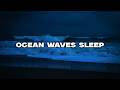 YOU'LL FALL ASLEEP TO THE SOOTHING SOUND OF THE WAVES 🌊 Gentle Ocean Sounds For Sleeping