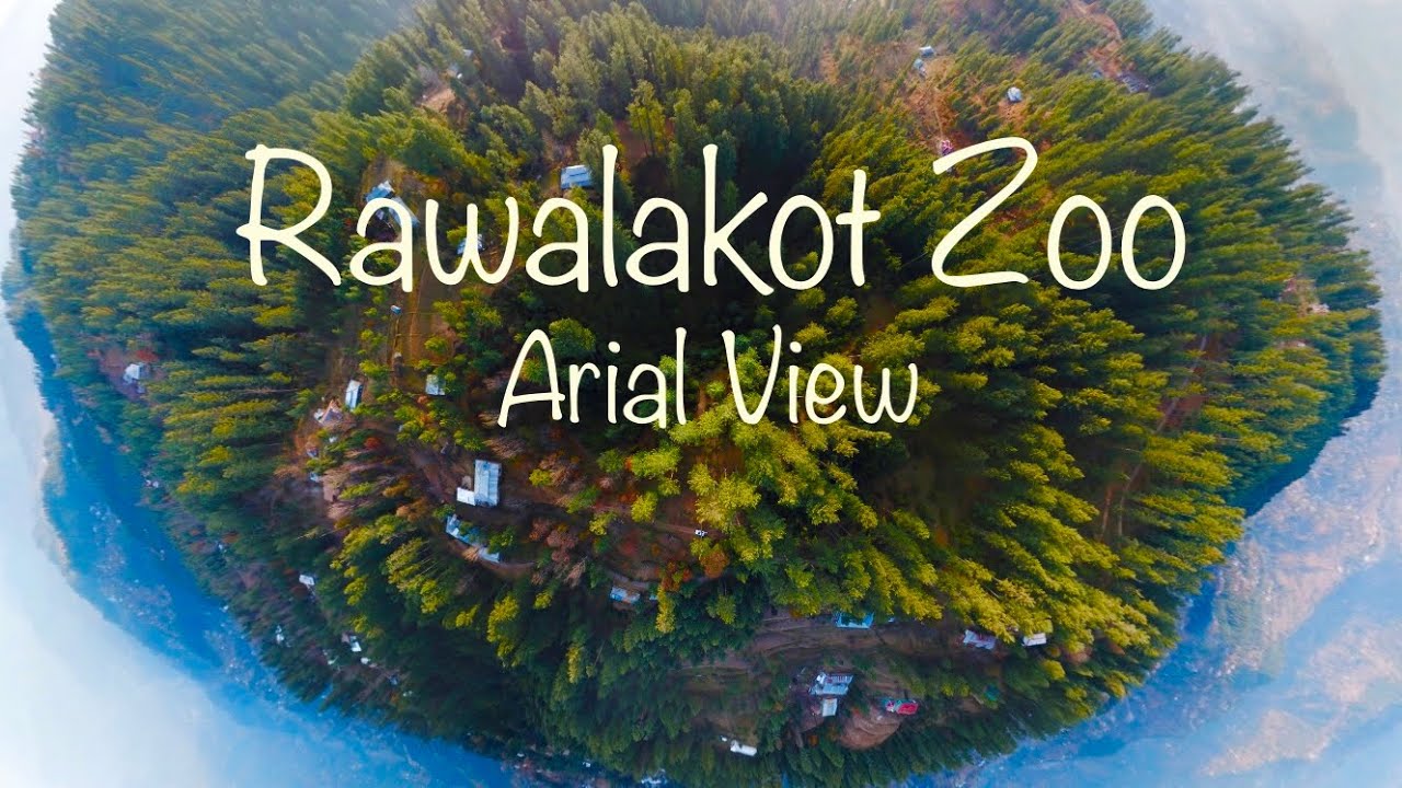 Chhotagala Zoo | Rawalakot Azad Kashmir Arial View With Mavic