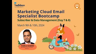 Bootcamp- Prepare for Your Marketing Cloud Email Marketing Specialist Certification Exam (Day 7)