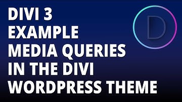 Divi 3 Example Media Queries in the Divi WordPress theme menu