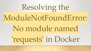 Resolving the ModuleNotFoundError: No module named 