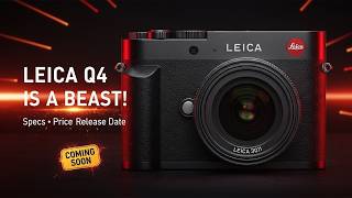 Leica Q4 Rumors Explained – Specs, Release Date &amp; What to Expect! 📷