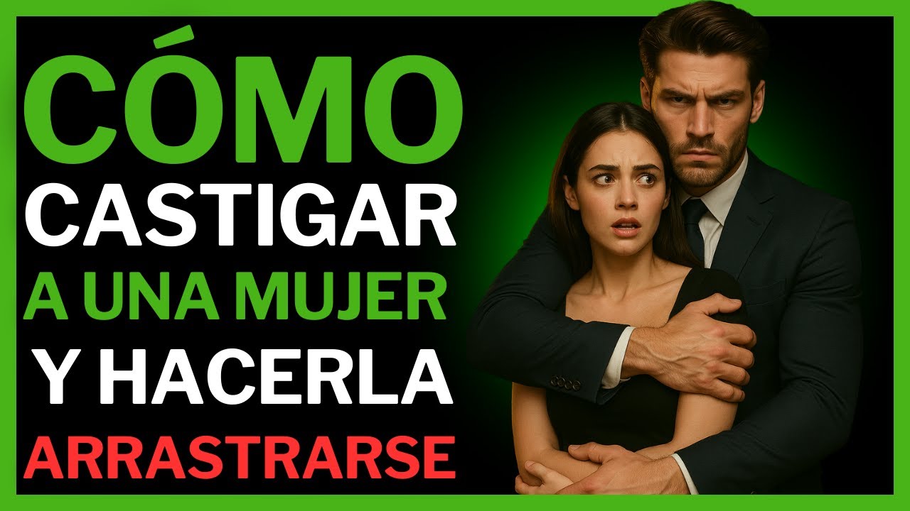 ¡Frialdad BRUTAL: El Castigo que Hace que Cualquier Mujer Suplique por tu Atención!