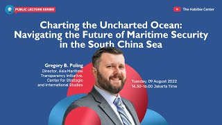 Public Lecture Series on "Navigating the Future of Maritime Security in the SCS"