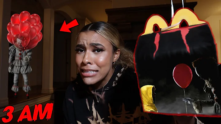 DO NOT ORDER A PENNYWISE HAPPY MEAL AT 3AM (HE WAN...