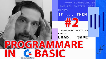 Tutorial programmare in C= Basic: IF, THEN, LOAD, SAVE, NEW. Seconda puntata.