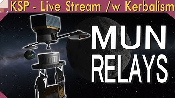 Mun Probes - Part 4 | KSP Live Stream (1.11.1)