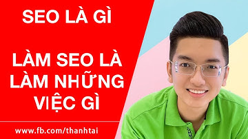 Học cách SEO web lên Top Google nhanh - Dạy cách tự SEO từ khóa hiệu quả 2020