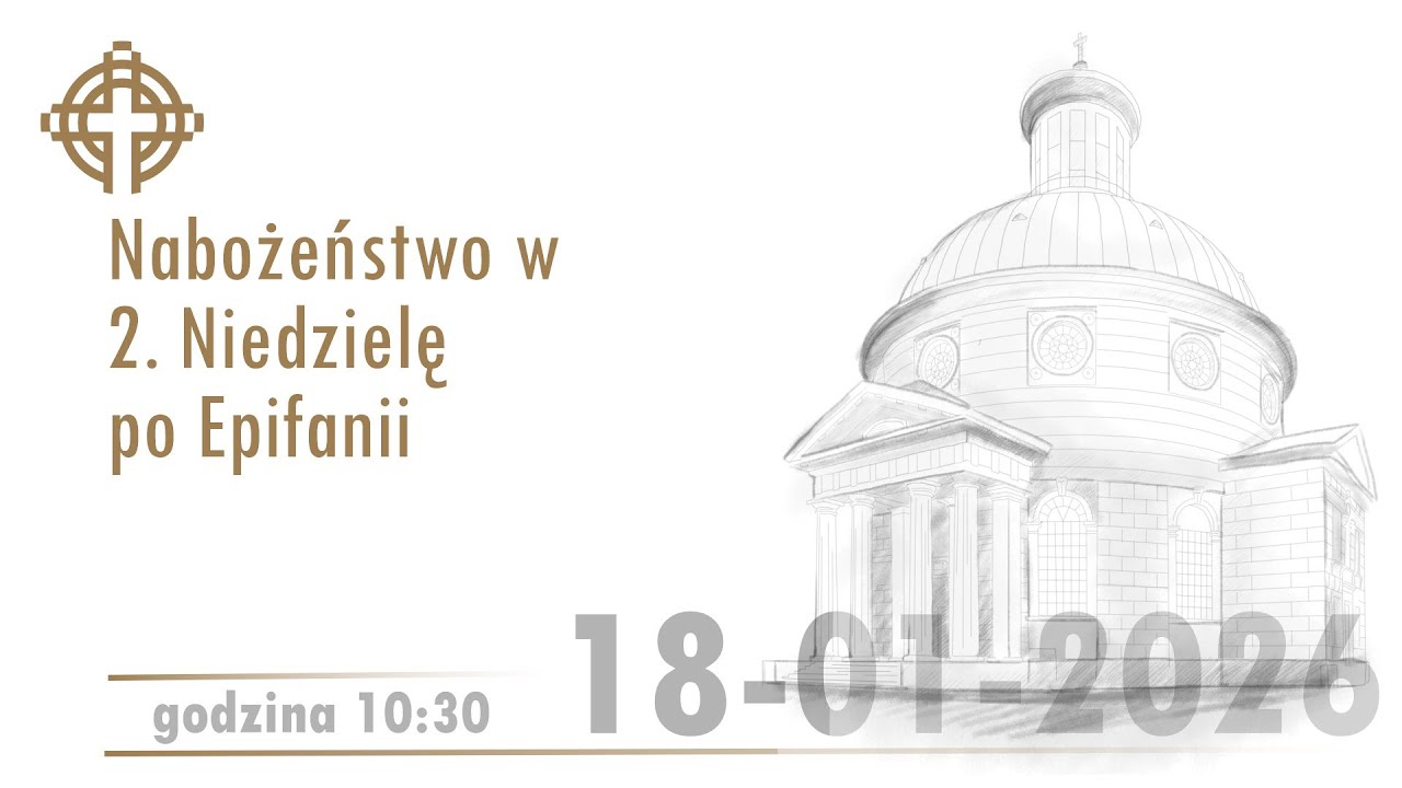 Nabożeństwo z kościoła ewangelicko-augsburskiego Świętej Trójcy 18 stycznia 2026  godz. 