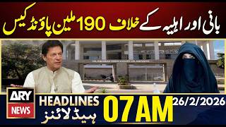 190 Million Pound Case Against Founder And Wife Ary News 7 Am Headlines 26Th Feb 2026
