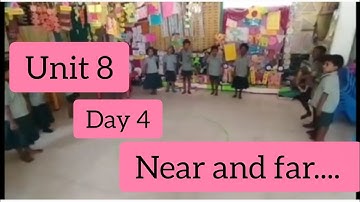Unit 8 Daily routine Day 4 Introducing near and far English EnnumEzhuthum 25-26