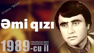 👨 Emi qizi 1989-cu il 👧🏻💔 ➤🎤♬ Tagi Salahoglu, Solmaz Elekberova ➤ (mus. Tagi Salahoglunundur) Resimi