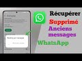 Comment récupérer d’anciens messages supprimés de WhatsApp | Restaurer le chat WhatsApp sauvegarde