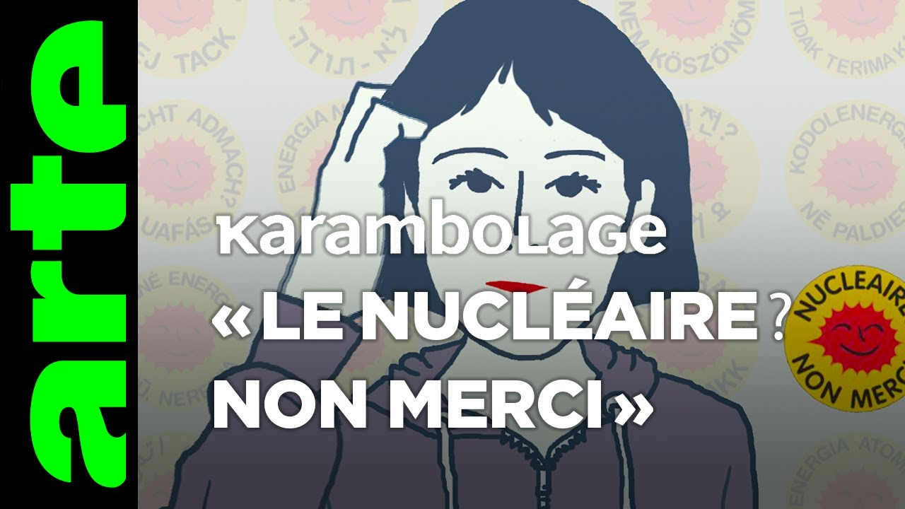 Le nucléaire ? Non merci - Karambolage - ARTE - YouTube
