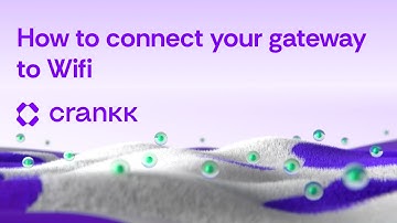 How to connect your gateway to Wifi