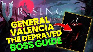 V Rising SOLO Boss Guide - General Valencia the Depraved