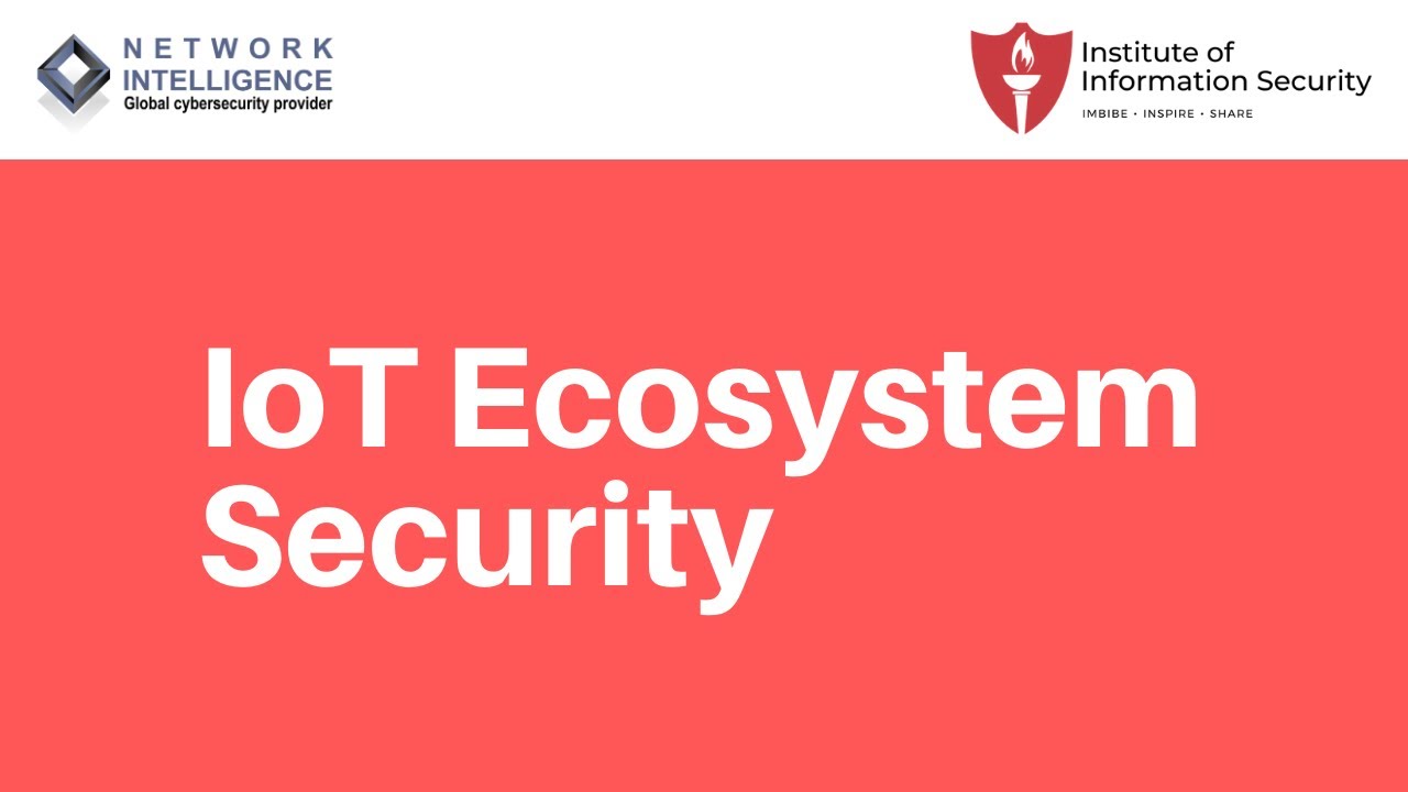 [Webinar] IoT Ecosystem Security - YouTube