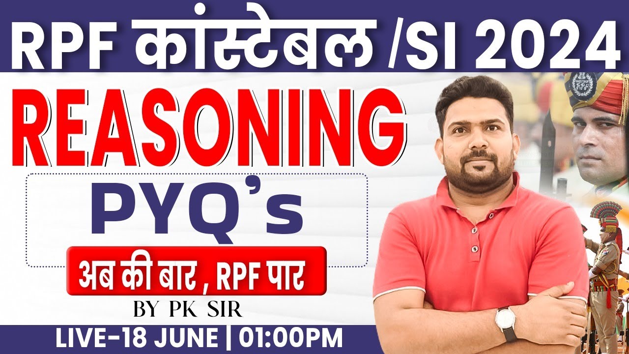 RPF Constable 2024 | RPF Reasoning PYQs #6, Reasoning Practice Set For RPF, Railway Police Reasoning