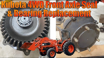 Kubota 4WD Front Axle Seal & Bearing Replacement (L3710)