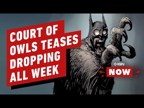 Batman Court of Owls Game Teases Planned All Week - IGN Now