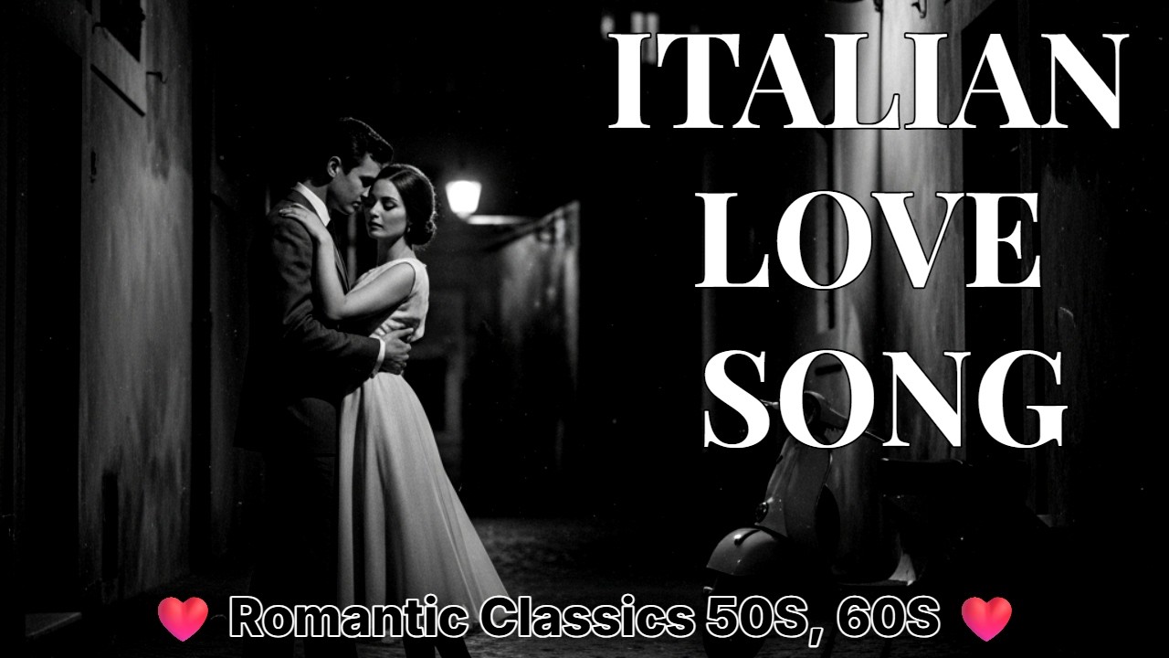 🎶 1960s Italian Love Songs Playlist – Timeless Romantic Classics from Italy’s Golden Era of Passion