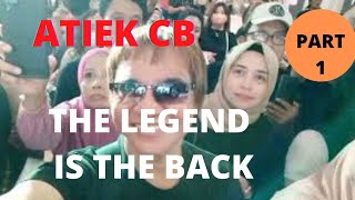 SERUH ! KONSER ATIEK CB 9 OKTOBER 2022, WOW masih punya ribuan fans Remaja sampe mak mak !!.(part 1)