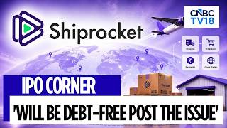 Shiprocket's ₹1,617 Cr IPO Opens | Emerging Businesses Growing 65% YoY, Says Management | CNBC TV18
